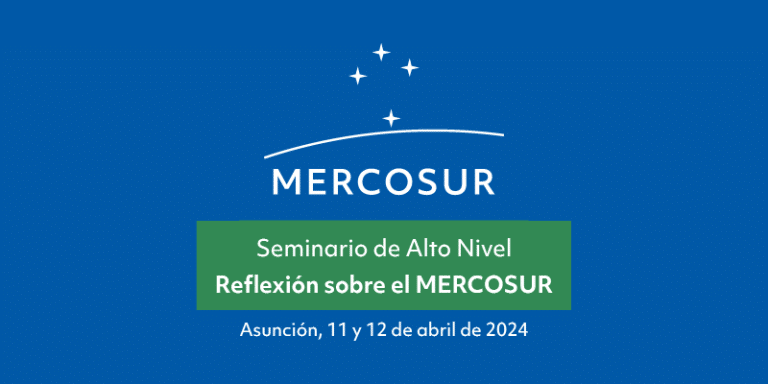 Paraguay será sede de Seminario de Alto Nivel para discutir sobre futuro del Mercosur