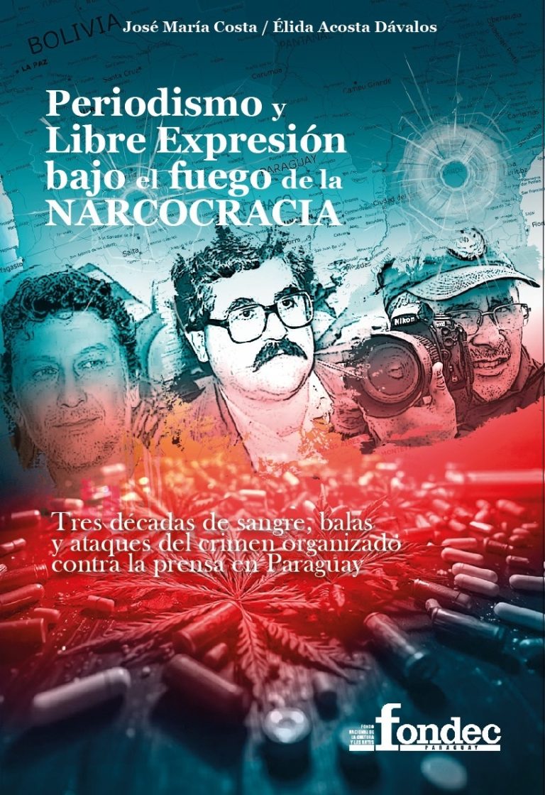 Nuevo libro sobre los ataques de la «narcocracia» al periodismo